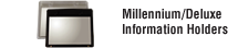 Millenium Deluxe/Information Holders