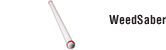 WeedSaber